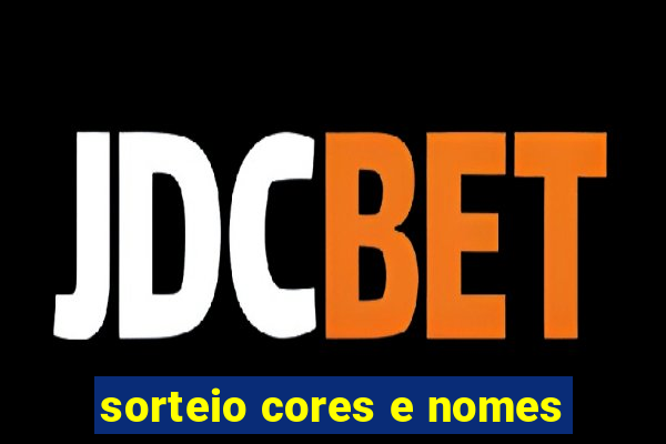 sorteio cores e nomes